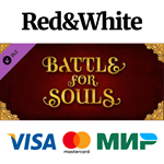 Battle For Souls DLC * STEAM РОССИЯАВТОДОСТАВКА