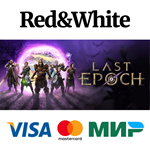 Last Epoch   * STEAM РОССИЯАВТОДОСТАВКА