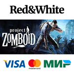 Project Zomboid * STEAM РОССИЯАВТОДОСТАВКА