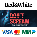 DON'T SCREAM * STEAM РОССИЯАВТОДОСТАВКА