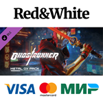 Ghostrunner Metal OX Pack DLC * STEAMАВТОДОСТАВКА