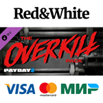 PAYDAY 2: The OVERKILL Pack DLC * STEAMАВТОДОСТАВКА