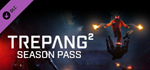 Trepang2 - Season Pass DLC * STEAMАВТОДОСТАВКА