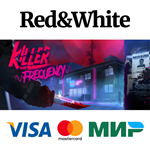 Killer Frequency * STEAM РОССИЯАВТОДОСТАВКА