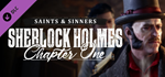 Sherlock Holmes Chapter One - Saints and Sinners DLC