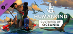 HUMANKIND™ - Cultures of Oceania Pack DLC * STEAM RU