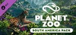 Planet Zoo: South America Pack DLC * STEAM RU