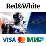 ELEX II * STEAM РОССИЯАВТОДОСТАВКА