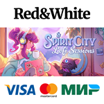 Spirit City: Lofi Sessions * STEAMАВТОДОСТАВКА