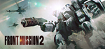 FRONT MISSION 2: Remake * STEAM РОССИЯАВТОДОСТАВКА