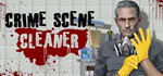 Crime Scene Cleaner * STEAM RU*KZ*UA*СНГАВТОДОСТАВКА