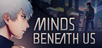 Minds Beneath Us * STEAM РОССИЯАВТОДОСТАВКА