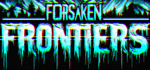 Forsaken Frontiers * STEAM РОССИЯАВТОДОСТАВКА
