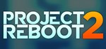 Project: R.E.B.O.O.T 2 | Steam Gift Россия