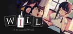 WILL: A Wonderful World | Steam Gift Россия