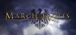 March of the Eagles | Steam Gift Россия