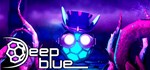 Deep Blue | Steam Gift Россия