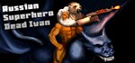 Russian SuperHero Dead Ivan | Steam Gift Россия
