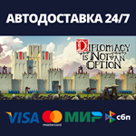 Diplomacy is Not an Option | Steam Gift Россия