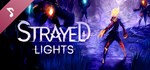 Strayed Lights SoundtrackАВТОДОСТАВКА Steam Россия
