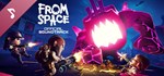 From Space - Original SoundtrackАВТОДОСТАВКА Steam RU