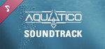 Aquatico Soundtrack DLCАВТОДОСТАВКА Steam Россия