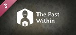 The Past Within Soundtrack DLCАВТОДОСТАВКА Steam