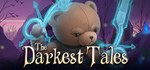 The Darkest TalesАВТОДОСТАВКА Steam Россия