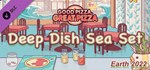 Good Pizza, Great Pizza - Deep Dish Sea Set - Earth 202