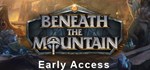 Beneath the MountainАВТОДОСТАВКА Steam Россия