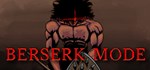 Berserk ModeАВТОДОСТАВКА Steam Россия
