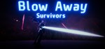 Blow Away SurvivorsАВТОДОСТАВКА Steam Россия
