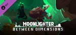 Moonlighter: Between Dimensions DLCАВТОДОСТАВКА Steam