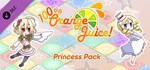 100% Orange Juice - Princess Pack DLCSteam RU