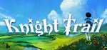 Knight TrailАВТОДОСТАВКА Steam Россия