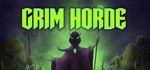 Grim HordeАВТОДОСТАВКА Steam Россия