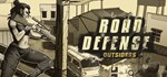 Road Defense: OutsidersАВТОДОСТАВКА Steam Россия
