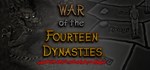 War of the Fourteen DynastiesАВТОДОСТАВКА Steam