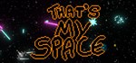 That's My SpaceАВТОДОСТАВКА Steam Россия