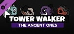 Tower Walker - The Ancient Ones DLCАВТОДОСТАВКА Steam