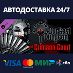 Darkest Dungeon©: The Crimson Court DLCSteam RU