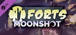 Forts - Moonshot DLCАВТОДОСТАВКА Steam Россия