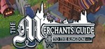 The Merchant's Guide to the KingdomАВТОДОСТАВКА Steam