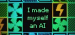 I Made Myself An AIАВТОДОСТАВКА Steam Россия