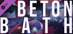 BETON BATH DLCАВТОДОСТАВКА Steam Россия