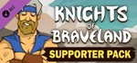 Knights of Braveland - Supporter Pack DLCSteam RU