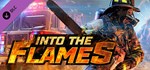 Into The Flames -Supporter Pack DLCАВТОДОСТАВКА Steam