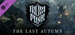 Frostpunk: The Last Autumn DLCАВТОДОСТАВКА Steam