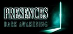 Presences: Dark AwakeningАВТОДОСТАВКА Steam Россия