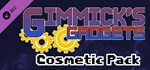 Gimmick's Gadgets - Cosmetic Pack DLCSteam RU